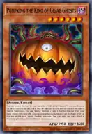 Pumpking the King of Grave Ghosts
